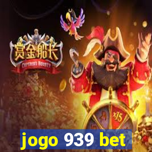 jogo 939 bet